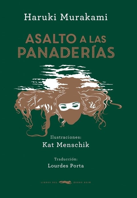 ASALTO A LAS PANADERIAS | Haruki Murakami