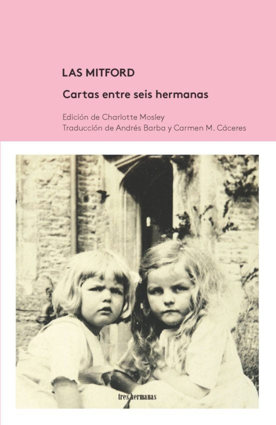 Las Mitford. Cartas entre seis hermanas | Charlotte Mosley