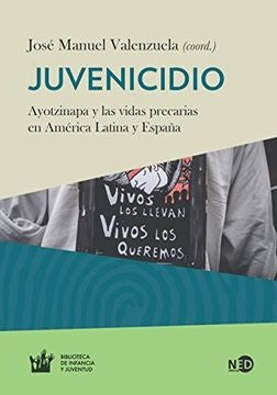 Juvenicidio | JOSE MANUEL VALENZUELA