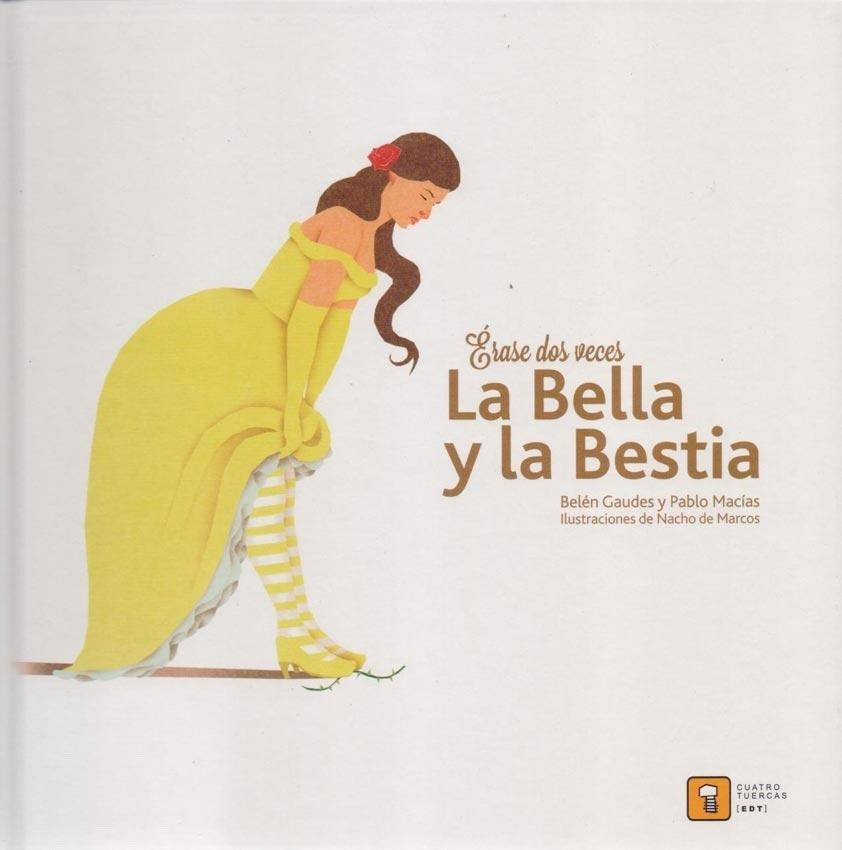 Érase dos veces La Bella y la Bestia | GAUDES BELEN/ MACIAS PABLO/ DE MARCO NACHO