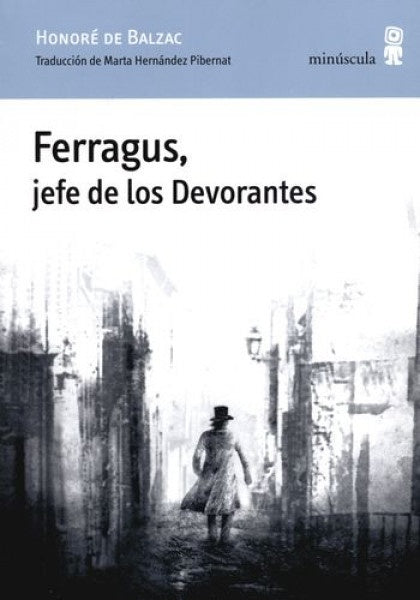 Ferragus, jefe de los devorantes | HONORE DE BALZAC