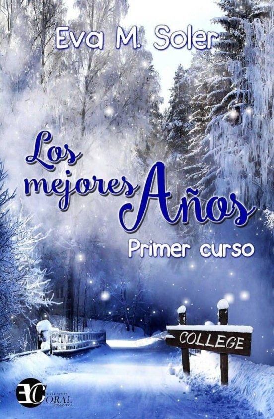 Los mejores años. Primer curso | EVA M. SOLER