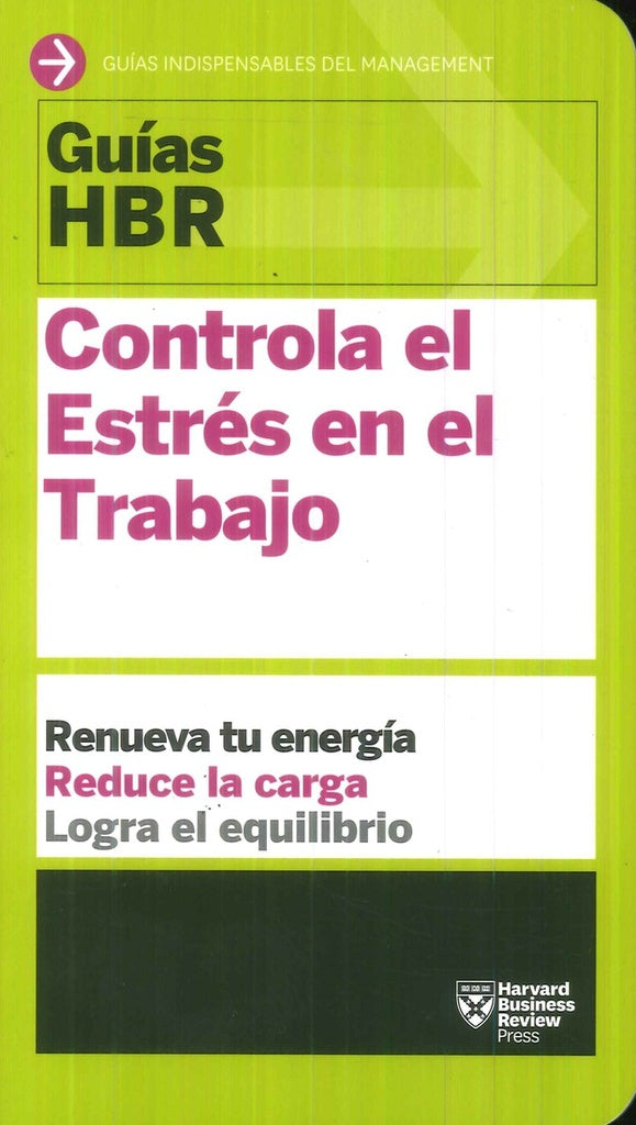 GUIAS HBR. CONTROLA EL ESTRES EN EL TRAB | SIN ASIGNAR