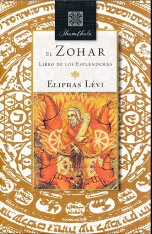 Zohar. El libro de los esplendores | Eliphas Lévi