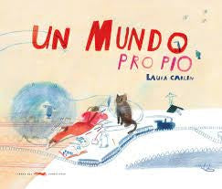 UN MUNDO PROPIO | ALISON FORBES Y LAURA FORBES CARLIN