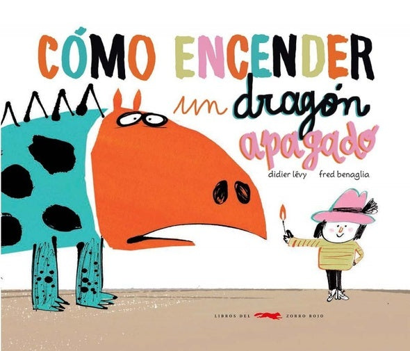 Cómo encender un dragón apagado | Fred Benaglia