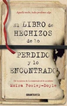 El libro de hechizos de lo perdido y lo encontrado | Moïra Fowley-Doyle