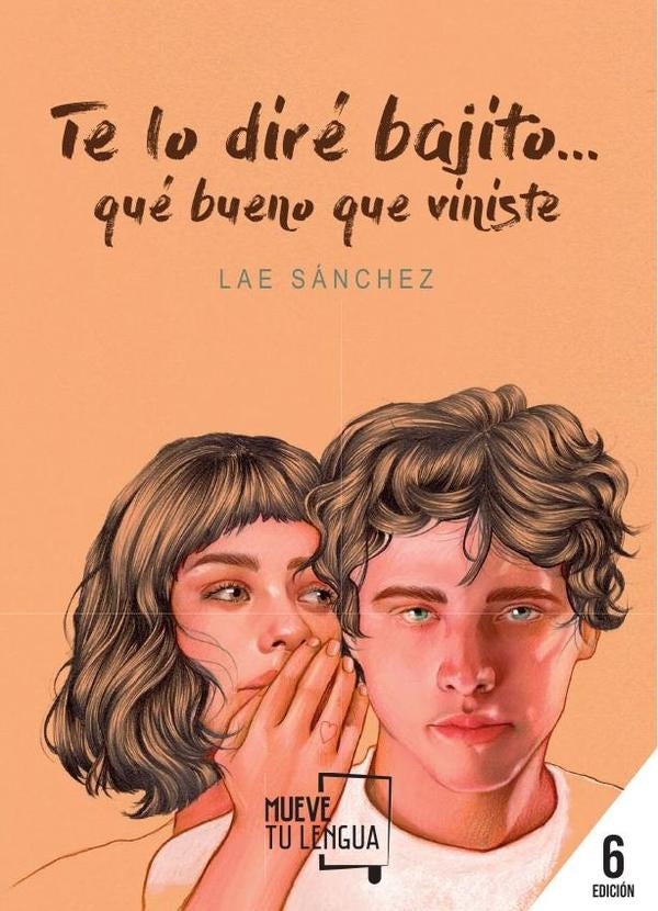 TE LO DIRE BAJITO... QUE BUENO QUE VINIS | SIN ASIGNAR