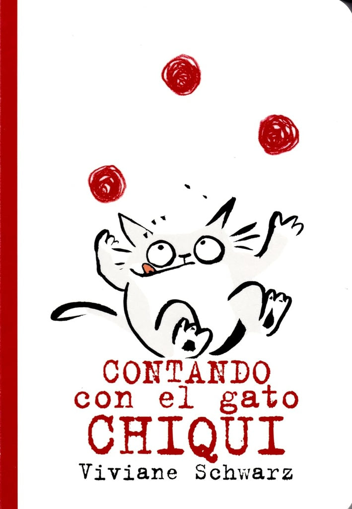 Contando con el gato Chiqui | Viviane Schwarz