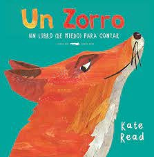 Un zorro. Un libro (de miedo) para contar | Kate Read