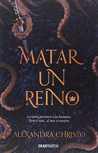 Matar a un reino | Alexandra Christo