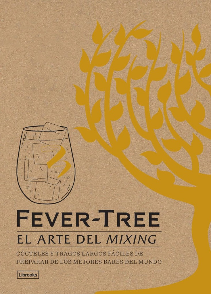 Fever-Tree. El arte del mixing | Librooks