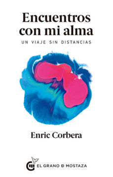 Encuentros con mi alma | ENRIC CORBERA