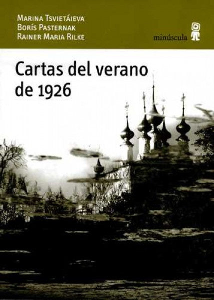 Cartas del verano 1926 | TSVIETAIEVA, PASTERNAK y otros