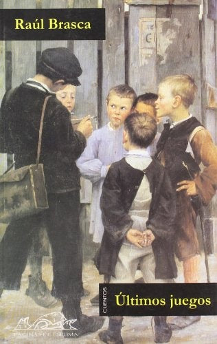 Últimos juegos | RAUL BRASCA
