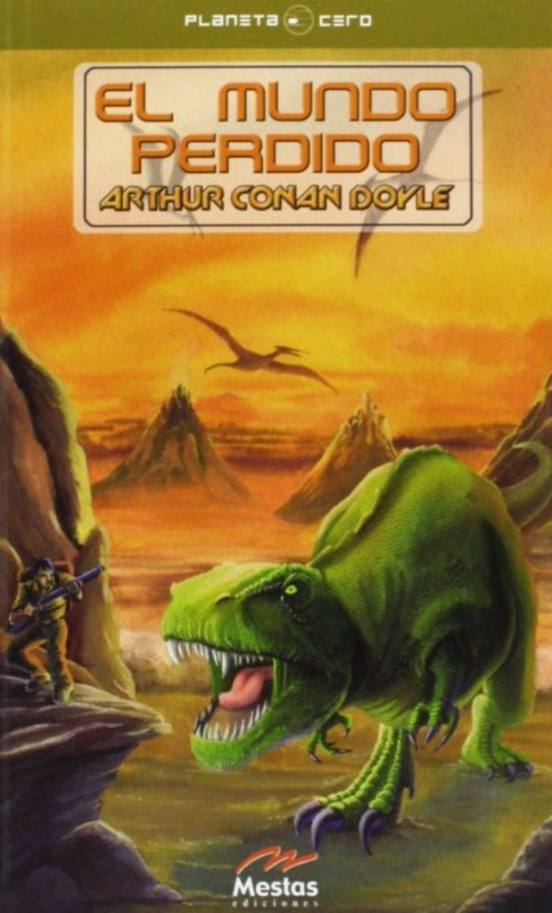 El mundo perdido | SIR ARTHUR CONAN DOYLE