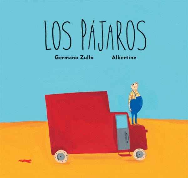 Los pájaros | GERMANO ZULLO ALBERTINE