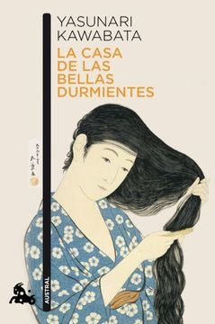 LA CASA DE LAS BELLAS DURMIENTES | YASUNARI KAWABATA