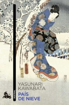 PAIS DE NIEVE | YASUNARI KAWABATA