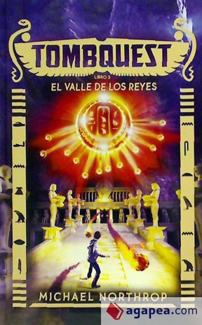 Tombquest 3. El valle de los reyes | MICHAEL NORTHROP