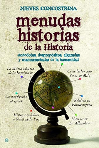 MENUDAS HISTORIAS DE LA HISTORIA | NIEVES CONCOSTRINA