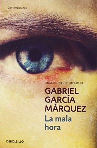 La mala hora | Gabriel García Márquez