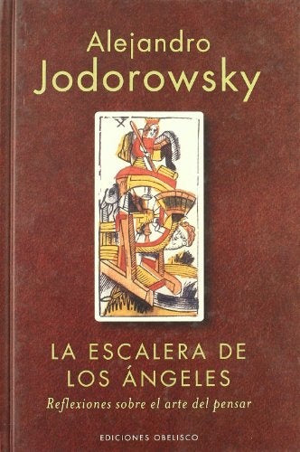 LA ESCALERA DE LOS ANGELES | ALEJANDRO JODOROWSKY