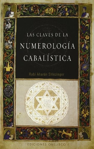 Las claves de la numerología cabalística | RABI AHARON SHLEZINGER
