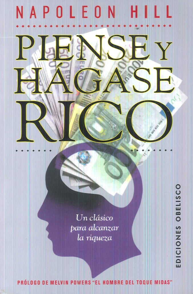 Piense y hágase rico | NAPOLEON HILL