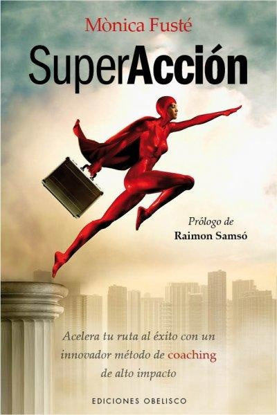 SUPERACCION | MONICA FUSTE