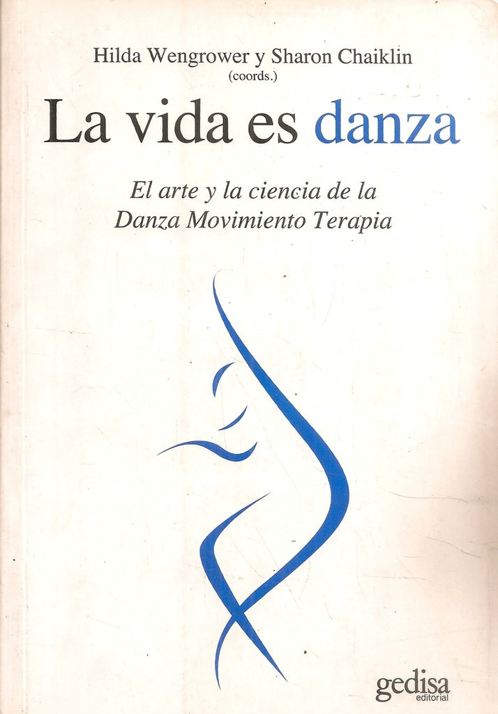 La vida es danza | WENGROWER - CHAIKLIN