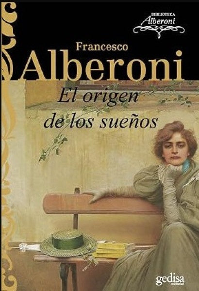 El origen de los sueños | FRANCESCO ALBERONI