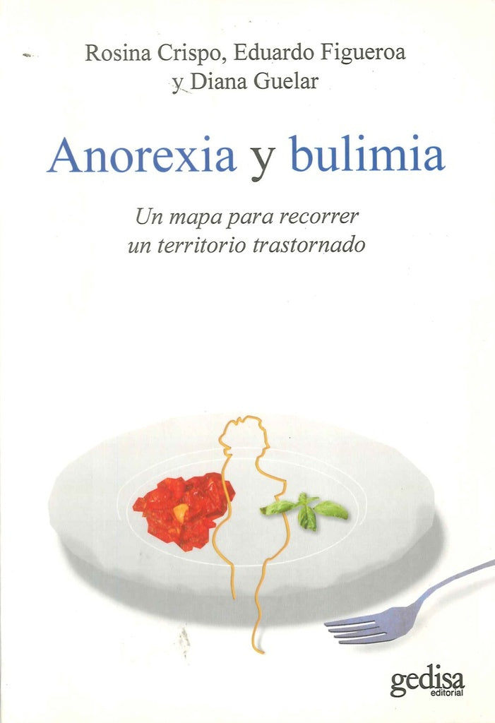 Anorexia y bulimia | Crispo, Guelar Grinberg y otros