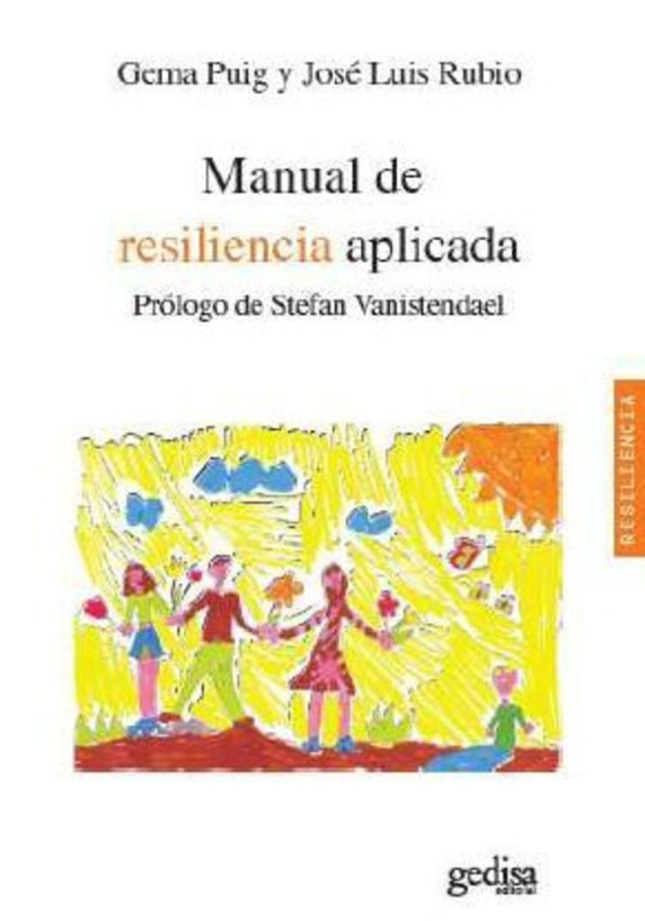 Manual de resiliencia aplicada | GEMA PUIG - JOSE LUIS RUBIO