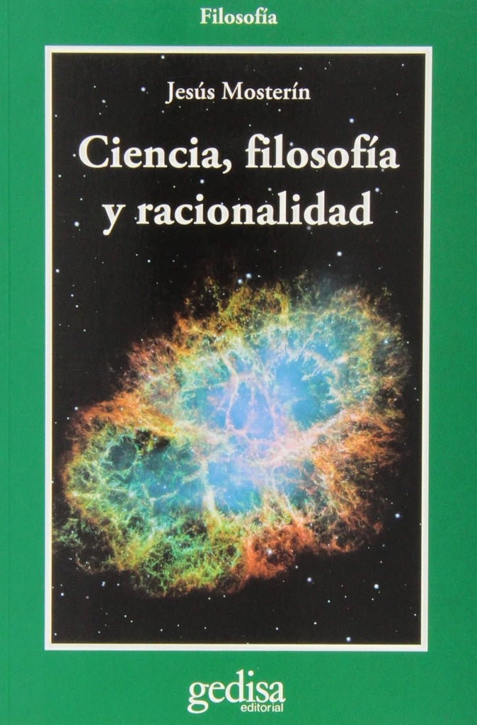 Ciencia, filosofía y racionalidad | JESUS MOSTERIN