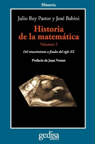 Historia de la matemática. Volúmen 2 | JULIO REY PASTOR - JOSE BABINI