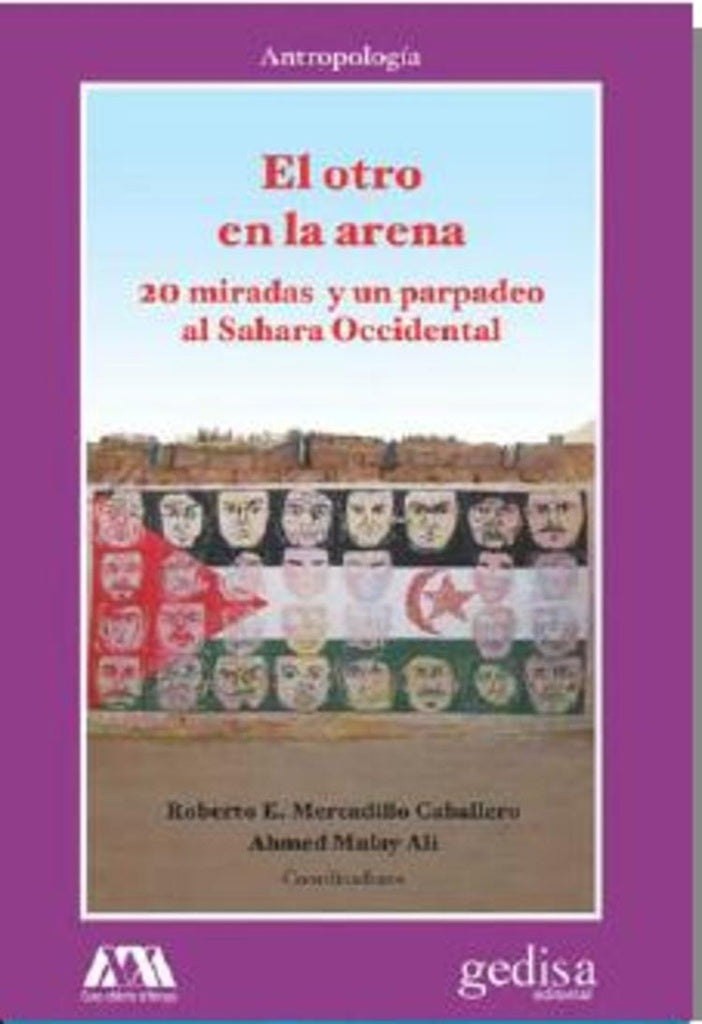 El otro en la arena | ROBERTO E. MERCADILLO CABALLERO - AHMED MULAY ALI