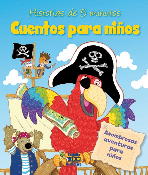 Cuentos para niños. Historias de 5 minutos | Varios autores