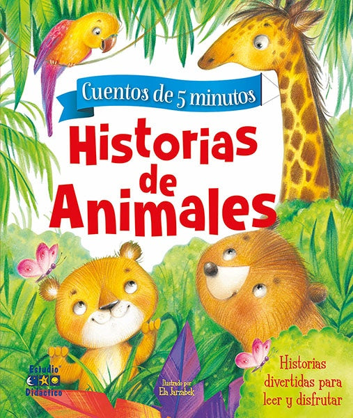 Historias de animales. Cuentos de 5 minutos | Ela Jarzabek