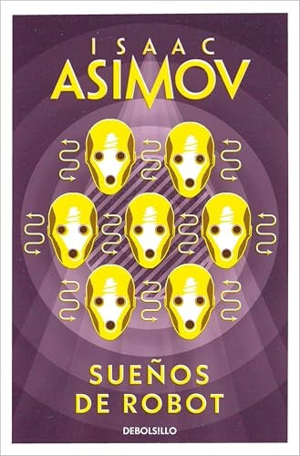 SUEÑOS DE ROBOT - DB | Isaac Asimov