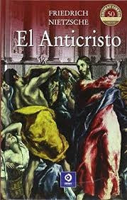 El anticristo | Friedrich Nietzsche