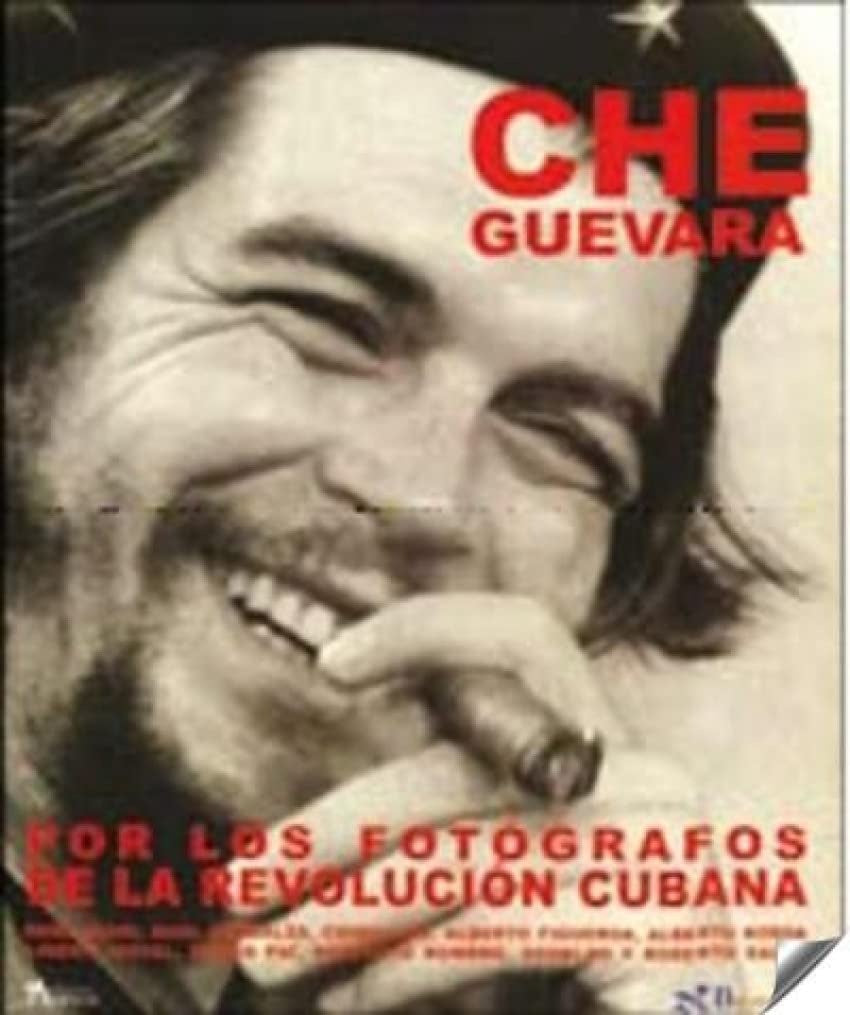 Che Guevara por los fotógrafos de la Revolución Cubana | Varios autores