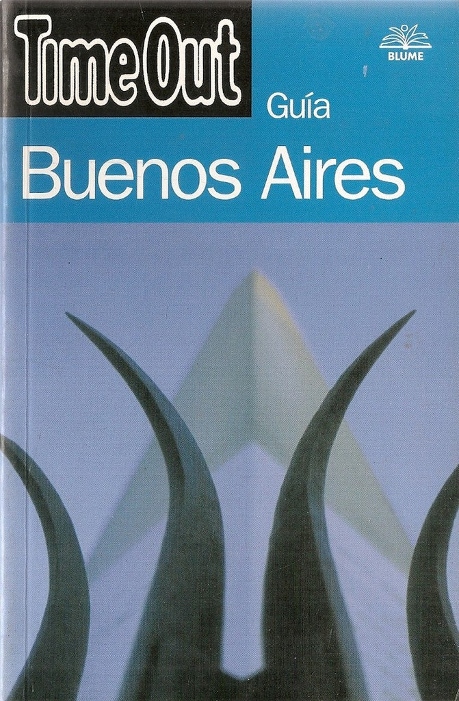 Buenos Aires. Guía Time Out | Blume