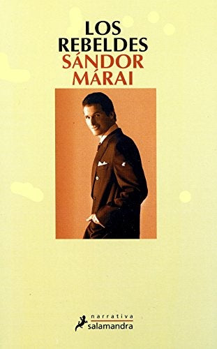 Los rebeldes | SANDOR MARAI