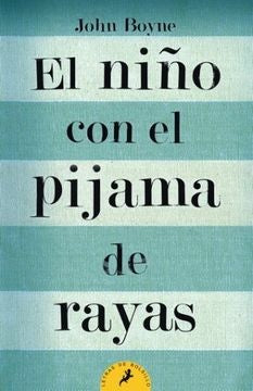 El niño con el pijama de rayas | JOHN BOYNE