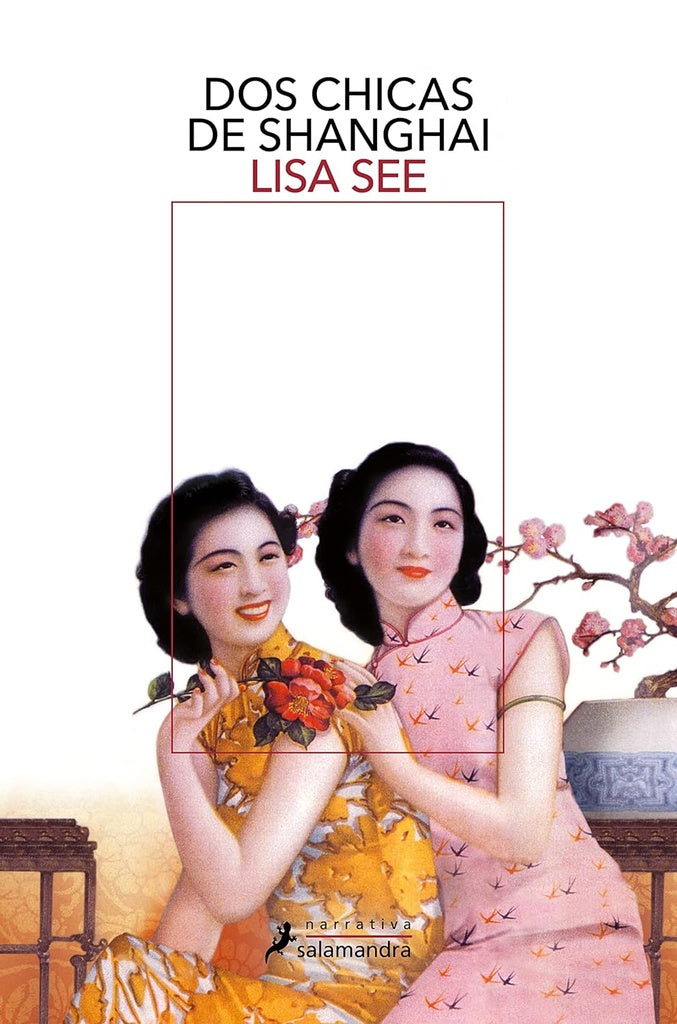Dos chicas de Shanghai | LISA SEE