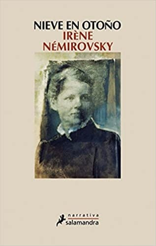 Nieve en otoño | Irène Némirovsky