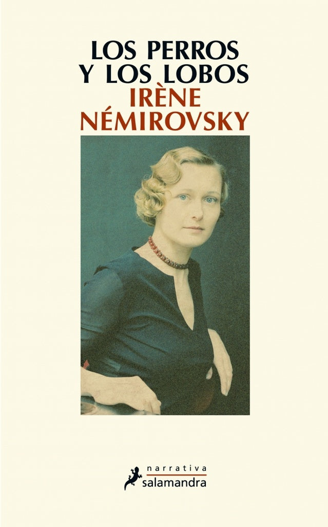 Los perros y los lobos | Irène Némirovsky