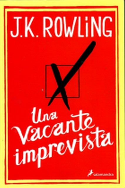 Una vacante imprevista | J. K. Rowling