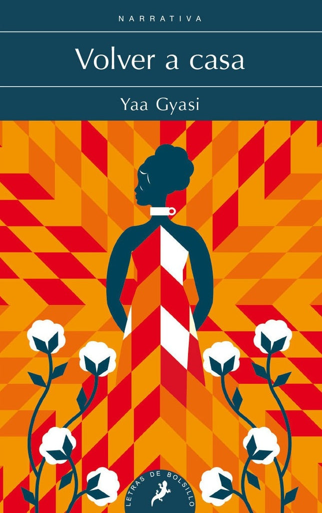 Volver a casa | YAA GYASI
